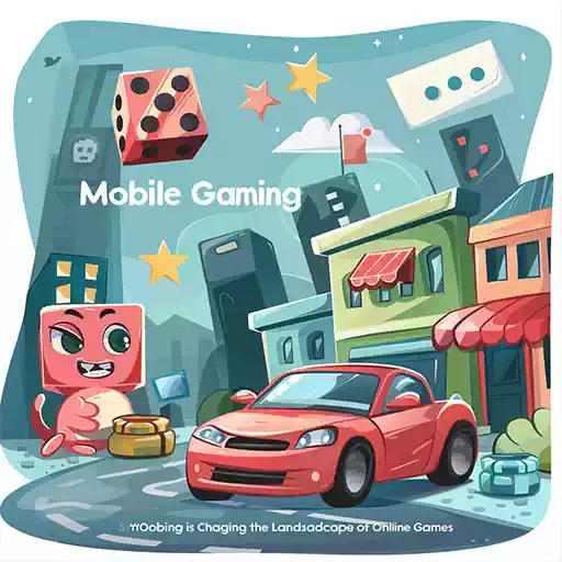 How Mobile Gaming is Changing the Landscape of Online Games